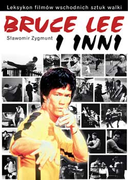 Leksykon "Bruce Lee i inni", III wyd. Leksykon "Bruce Lee i inni", Wyd. III