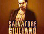 Salvatore Giuliano, mafia, cosa nostra, Sycylia, Gaspare Pisciotta, Montelepre, Portella della Ginestra, masakra, Mario Puzo, omerta, wendeta, vendetta